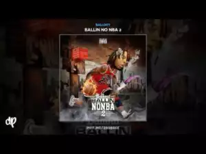 Ballout - Unless Yo Bands Up